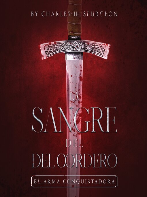 Title details for La Sangre Del Cordero by CHARLES H SPURGEON - Available